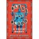 Bless the Blood: A Cancer Memoir