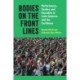 Bodies on the Front Lines: Performance, Gender, and Sexuality in Latin America and the Caribbean