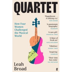 Quartet: How Four Women Challenged the Musical World