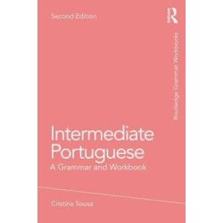 Intermediate Portuguese: A Grammar and Workbook