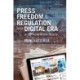 Press Freedom and Regulation in a Digital Era: A Comparative Study