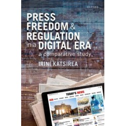 Press Freedom and Regulation in a Digital Era: A Comparative Study