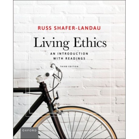 Living Ethics: An Introduction with Readings