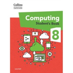International Lower Secondary Computing Student's Book: Stage 8