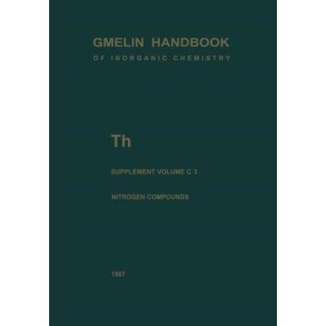 Th Thorium: Supplement Volume C 3 Compounds with Nitrogen