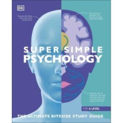Super Simple Psychology: The Ultimate Bitesize Study Guide
