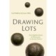 Drawing Lots: From Egalitarianism to Democracy in Ancient Greece