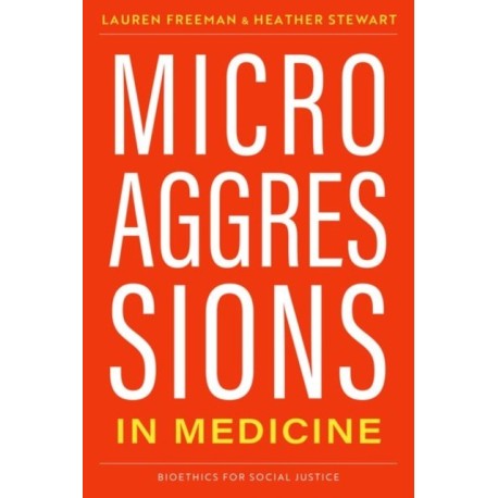 Microaggressions in Medicine