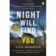 Night Will Find You: The spine-tingling new thriller from the bestselling author of Black-Eyed Susans