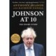 Johnson at 10: The Inside Story: The Instant Sunday Times Bestseller