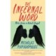The Infernal Word: Notes from a Rebel Angel
