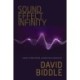 Sound Effect Infinity: A Novel of Mind Control, Altered States, and Music