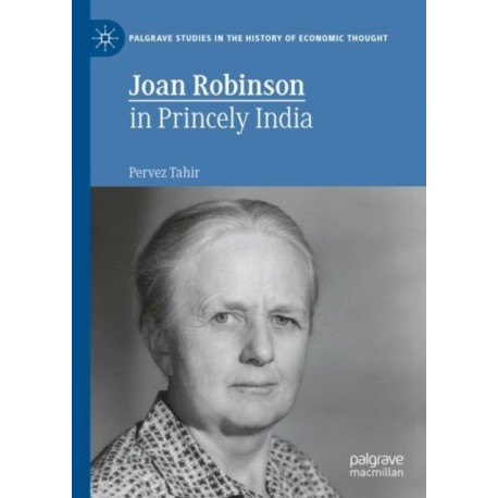 Joan Robinson in Princely India