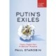 Putin's Exiles: Their Fight for a Better Russia