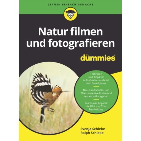 Natur filmen und fotografieren fur Dummies
