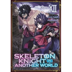 Skeleton Knight in Another World (Manga) Vol. 12