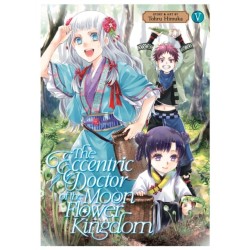 The Eccentric Doctor of the Moon Flower Kingdom Vol. 5