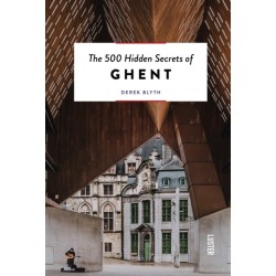 The 500 Hidden Secrets of Ghent