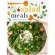 Salad Meals: Salads to Feed Body, Soul & Friends