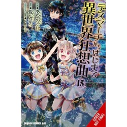Death March to the Parallel World Rhapsody, Vol. 15  (manga)