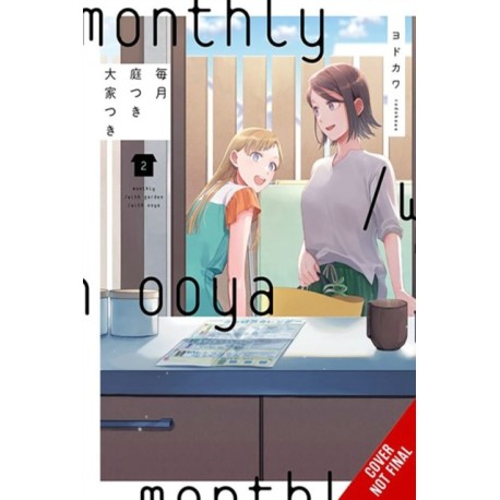 Monthly in the Garden with My Landlord, Vol. 2