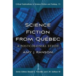 Science Fiction from Quebec: A Postcolonial Study