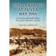 The Landings at Suvla Bay, 1915: An Analysis of British Failure During the Gallipoli Campaign
