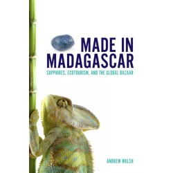 Made in Madagascar: Sapphires, Ecotourism, and the Global Bazaar