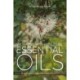 Working with Unusual Essential Oils