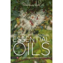 Working with Unusual Essential Oils