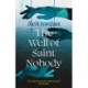 The Well of Saint Nobody