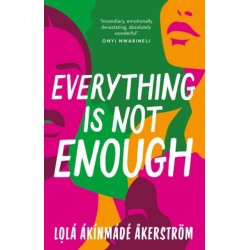 Everything is Not Enough: Discover the must-read book club novel for 2023