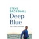 Deep Blue: My Ocean Journeys