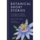 Botanical Short Stories: Contemporary Writing about Plants and Flowers