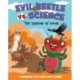 Evil Beetle Versus Science: The Shadow of Doom: A Science Comic Book About Light