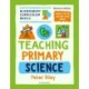 Bloomsbury Curriculum Basics: Teaching Primary Science