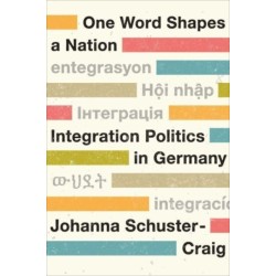 One Word Shapes a Nation: Integration Politics in Germany