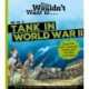 You Wouldn't Want To Be In A Tank In World War Two!