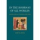 In the Doorway of All Worlds: Gonzalo De Berceo's Translation of the Saints
