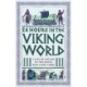 24 Hours in the Viking World: A Day in the Life of the People Who Lived There