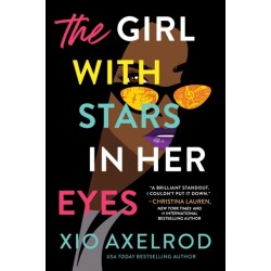 The Girl with Stars in Her Eyes: A story of love, loss, and rock-and-roll