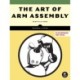 The Art of ARM Assembly Volume 1
