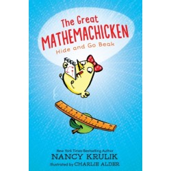 The Great Mathemachicken 1: Hide and Go Beak