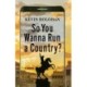 So You Wanna Run A Country