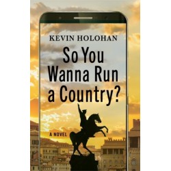 So You Wanna Run A Country