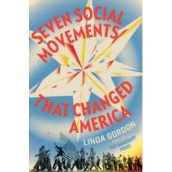 Seven Social Movements That Changed America
