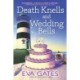 Death Knells and Wedding Bells