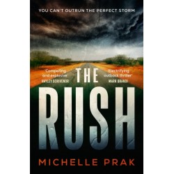 The Rush: A Novel