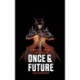 Once & Future Book Two Deluxe Edition
