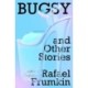 Bugsy & Other Stories